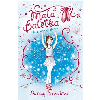 Malá Baletka - Ela a ledová kletba - Darcey Busselová