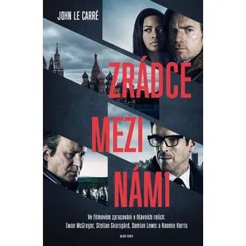 Zrádce mezi námi - John Le Carré