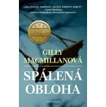 Spálená obloha - Gilly Macmillanová
