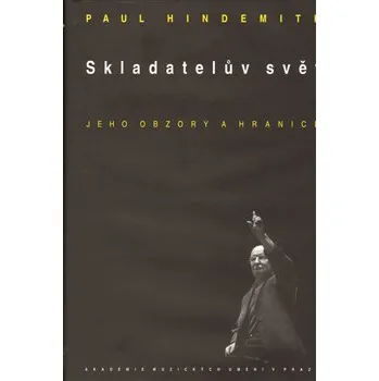 Skladatelův svět: Paul Hindemith