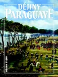 Dějiny Paraguaye - Bohumír Roedl