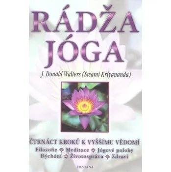 Rádža Jóga - Donald J. Walters