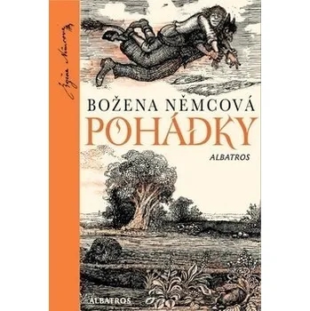 Pohádka Pohádky - Božena Němcová