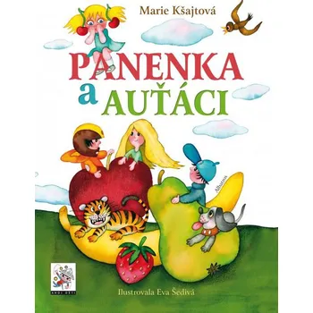 Pohádka Panenka a auťáci - Marie Kšajtová