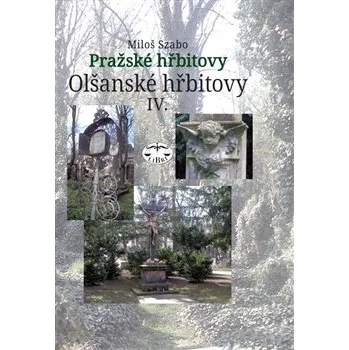 Olšanské hřbitovy III. - Miloš Szabo