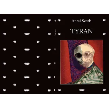 Tyran - Antal Szerb