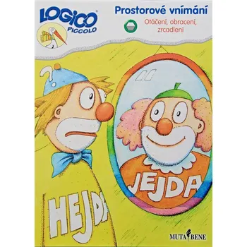 Otáčení, obracení, zrcadlení (Prostorové vnímání)