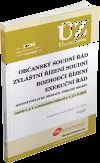 ÚZ č. 1096 - Občanský soudní řád, zvláštní řízení soudní, rozhodčí řízení, soudní poplatky, exekuční řád, mediace, veřejné dražby