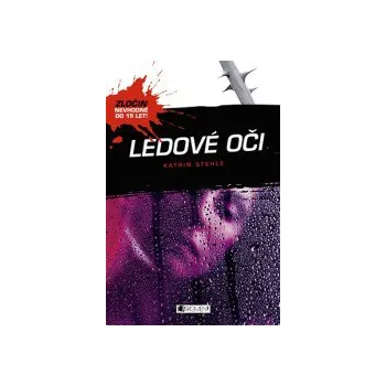 Zločin: Ledové oči - Katrin Stehle