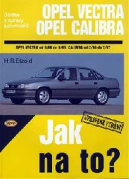Technika Opel Vectra od 9/88 do 9/95, Opel Calibra od 2/90 do 7/97 - Amitai Etzioni