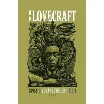 Volání Cthulhu: Spisy 3/II - Howard P. Lovecraft