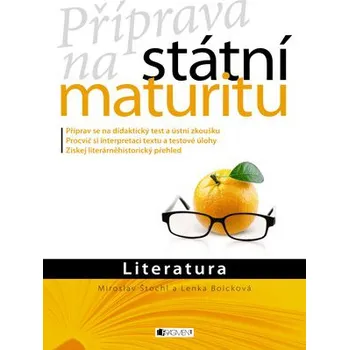 Český jazyk Literatura - Příprava na státní maturitu - Štochl Miroslav