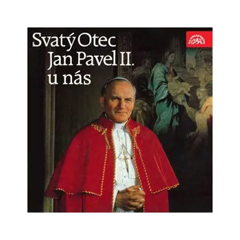 Sv. Otec Jan Pavel II. u nás, audiokniha