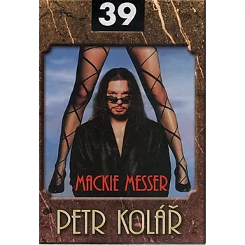 Česká hudba Petr Kolář - Mackie Messer - CD (Petr Kolář )