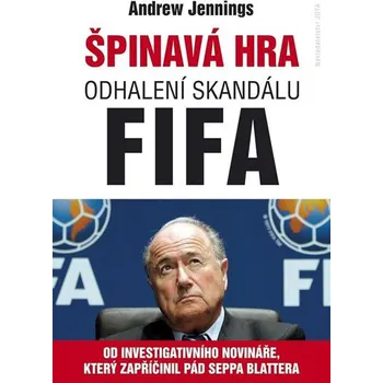 Špinavá hra - Andrew Jennings