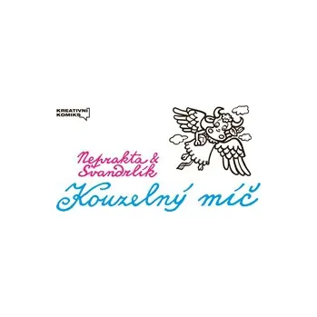 Kouzelný míč - Jiří Winter-Neprakta, Miloslav Švandrlík