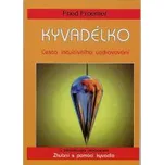 Kyvadélko - Fried Froemer