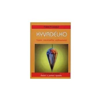 Kyvadélko - Fried Froemer