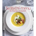 Sváteční menu od polévky po dezert:…