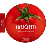 Rajčata: 50 snadných receptů - Academia…