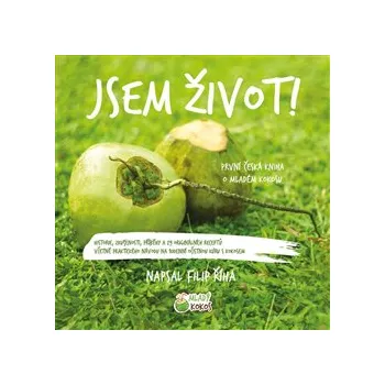 Jsem život!: První česká kniha o mladém kokosu - Filip Říha