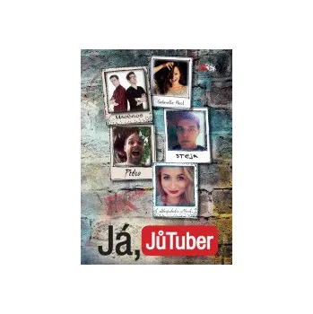 Já, JůTuber - sepsáno JůTubery