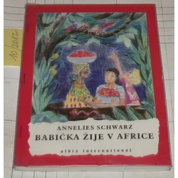 Babička Žije V Africe - Annelies Schwarz