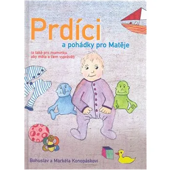 Pohádka Prdíci a pohádky pro Matěje - Markéta Konopásková