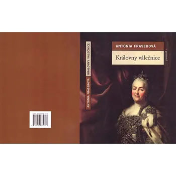 Královny válečnice - Antonia Fraser