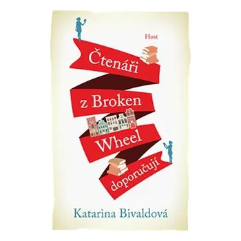 Čtenáři z Broken Wheel doporučují - Katarina Bivaldová Čtenáři z Broken Wheel doporučují - Katarina Bivaldová