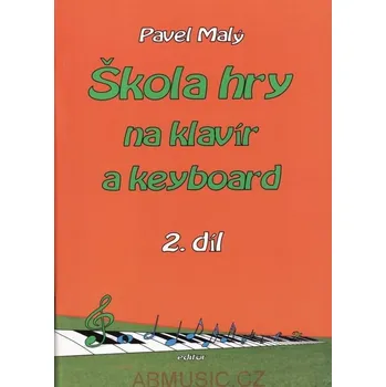 Pavel Malý - Škola hry na klavír a keyboard 2