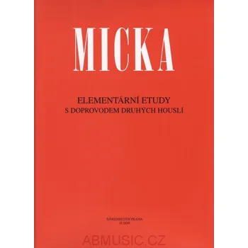 Micka Josef - Elementární etudy 1. (Noty pro housle)