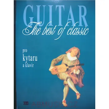 Kytara - To nejlepší (The Best Of Classic Guitar)
