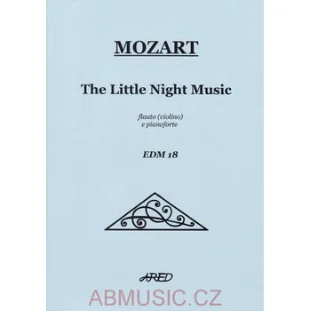Mozart W.A. - Malá noční hudba (The Little Night Music - flétna, housle a klavír.)