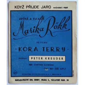 Filmová hudba Když přijde jaro - Marika Rökk z filmu Kora Terry