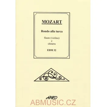 Mozart W.A. - Rondo alla turca-Turecký pochod (Noty - flétna housle , kytara)