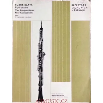 Repertoár dechových nástrojů - Lubor Bárta - 4 skladby. (Noty pro klarinet)