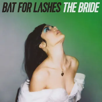 Zahraniční hudba The Bride - Bat for Lashes [CD]