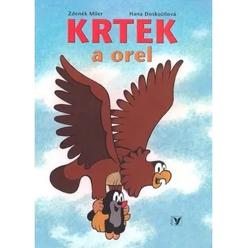 Pohádka Krtek a orel - Hana Doskočilová; Zdeněk Miler