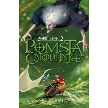 Pomsta čarodějnice - Nigel Hinton