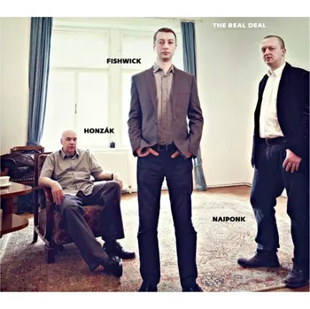 Zahraniční hudba Najponk / Honzák / Fishwick : Real Deal CD