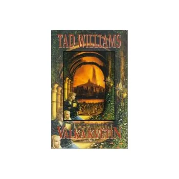 Válka květin 2 - Tad Williams