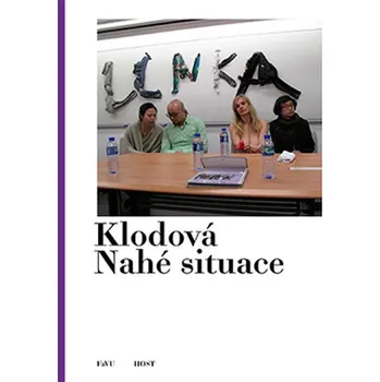 Umění Nahé situace - Lenka Klodová