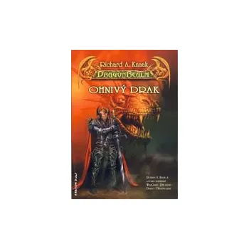 Létající drak Ohnivý drak - Richard A.Knaak