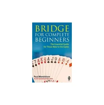 Cizí jazyk Bridge for Complete Beginners - Mendelson, Paul