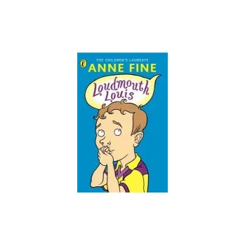 Kniha Loudmouth Louis - Fine, Anne