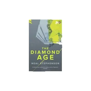 Cizojazyčná kniha Diamond Age - Stephenson, Neal