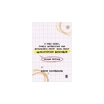 Cizojazyčná kniha Very Short, Fairly Interesting and Reasonably Cheap Book about Qualitative Research - Silverman, David