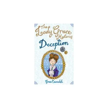 Kniha The Lady Grace Mysteries: Deception - Cavendish, Grace