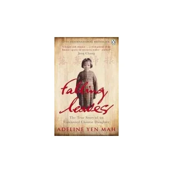 Beletrie pro dospělé Falling Leaves Return to Their Roots - Yen Mah, Adeline